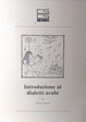 Cover of Introduzione ai dialetti arabi
