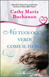 Cover of Nei tuoi occhi verdi, come il fiume
