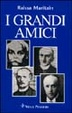 Cover of I grandi amici