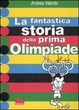 Cover of La fantastica storia della prima Olimpiade