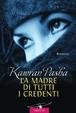 Cover of La madre di tutti i credenti
