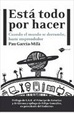 Cover of Está todo por hacer