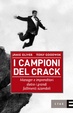 Cover of I Campioni del crack