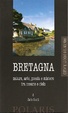 Cover of Bretagna. Natura, arte, poesia e mistero tra oceano e cielo