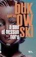 Cover of A sud di nessun nord