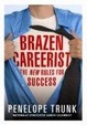 Cover of Brazen Careerist