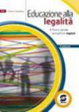 Cover of Educare alla legalità. Per le Scuole superiori
