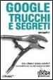 Cover of Google trucchi e segreti per hacker