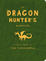 Cover of The Dragon Hunter's Handbook