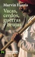 Cover of Vacas, Cerdos, Guerras y Brujas