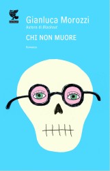 More about Chi non muore