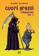 Cover of Cuori Grassi - L'integrale Vol. 2