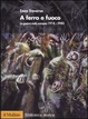 Cover of A ferro e a fuoco