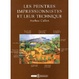 Cover of Les peintres impressionistes et leur technique