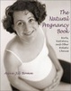 Cover of The Natural Pregnancy Book