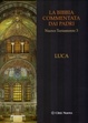 Cover of La Bibbia commentata dai padri. Nuovo Testamento. Vol. 3: Luca.