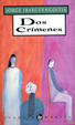 Cover of Dos crimenes