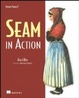 Cover of Seam in Action