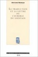 Cover of La Traduction et la Lettre. Ou l'Auberge du lointain