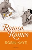 Romeo, Romeo - Robin Kaye Image_book