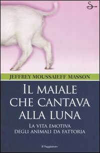 More about Il maiale che cantava alla luna