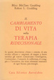 Cover of Il cambiamento di vita nella terapia ridecisionale