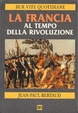 Cover of La Francia al tempo della Rivoluzione