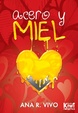 Cover of Acero y miel