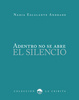 Cover of Adentro no se abre el silencio