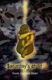 Cover of Saturday's Child