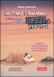 Cover of Aiutare i bambini - a superare lutti e perdite