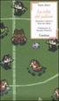 Cover of La tribù del pallone