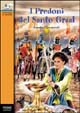 Cover of I predoni del Santo Graal