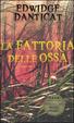 Cover of La fattoria delle ossa