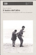 Cover of Il teatro dell'altro. Interculturalismo e transculturalismo nella scena contemporanea