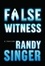 Cover of "False Witness"