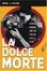 Cover of La Dolce Morte