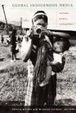 Cover of Global Indigenous Media
