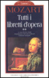 Cover of Tutti i libretti d'opera­Mozart