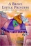 Cover of A Brave Little Princess