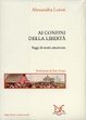 Cover of Ai confini della libertà