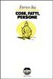 Cover of Cose, fatti, persone