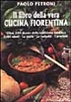 Cover of Il libro della vera cucina fiorentina