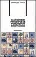 Cover of Giardinieri, principesse, porcospini