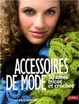 Cover of Accessoires de Mode