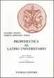 Cover of Propedeutica al latino universitario