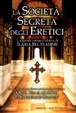Cover of La società segreta degli eretici