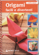 Cover of Origami facili e divertenti