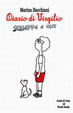 Cover of Diario di Virgilio. Schiappa a chi?