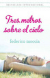 Cover of Tres metros sobre el Cielo